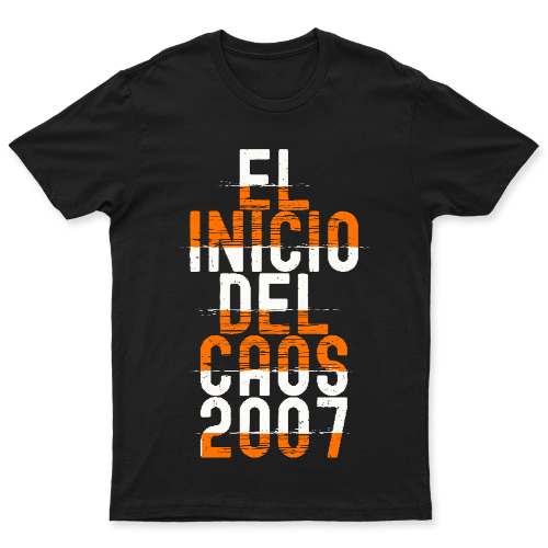 2007 El Inicio del Caos | Playera